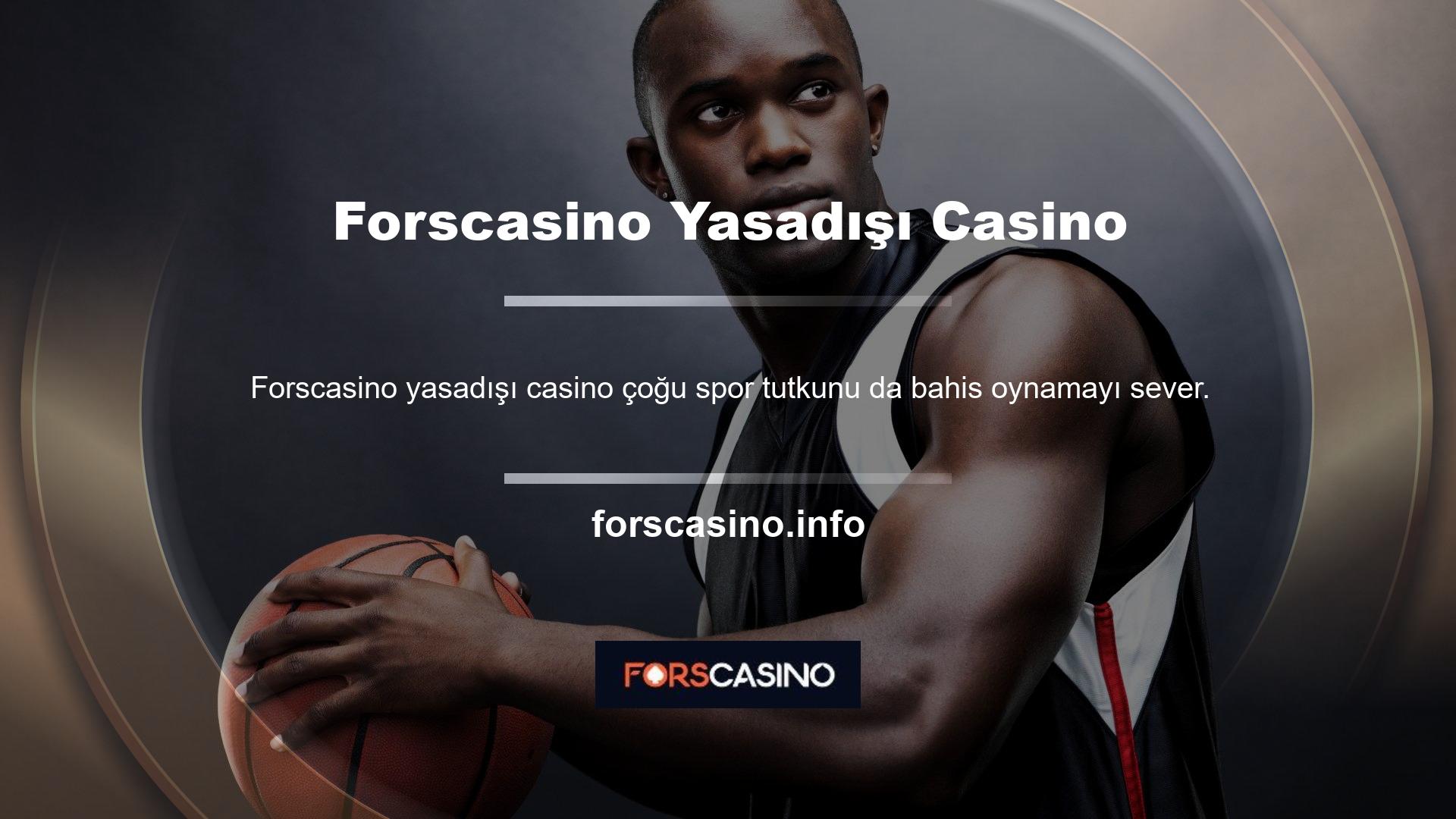 Birçok kişi, çevrimiçi programlar yürütmek için yasa dışı bir casino sitesi olan Forscasino gibi şirketleri tercih ediyor
